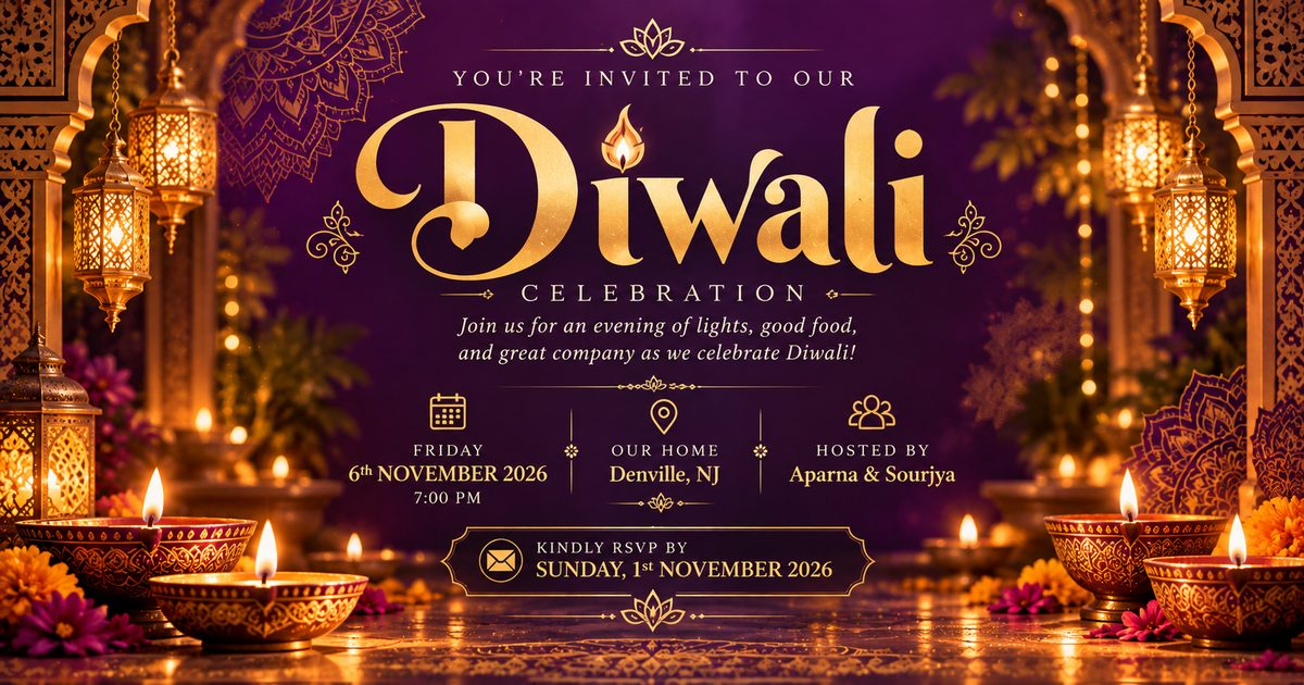 Invitation to our Diwali celebration on Friday, 6 November 2026 at 7:00 PM in Denville, New Jersey, hosted by Aparna and Sourjya. Kindly RSVP by Sunday, 1 November 2026.